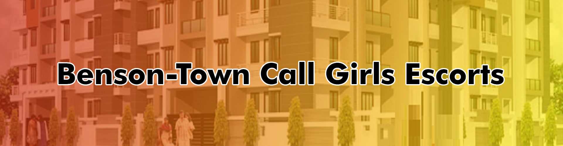 benson town escorts services