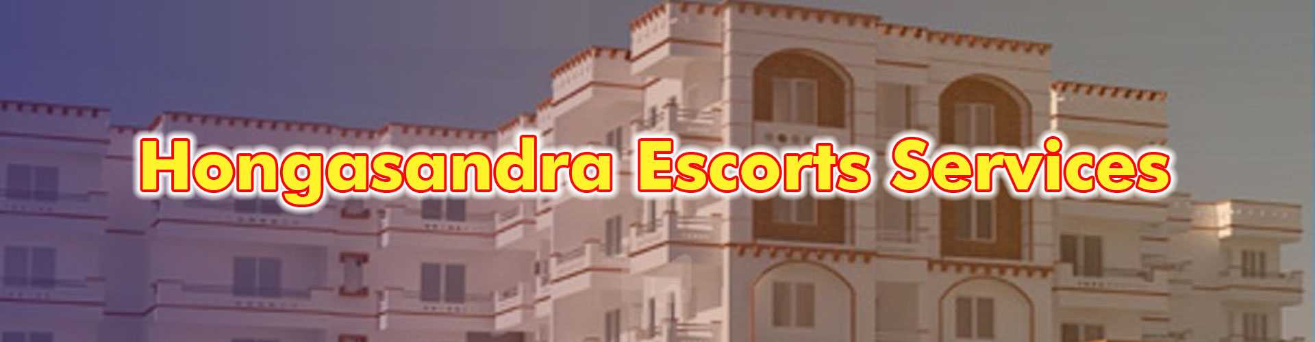 escorts in Hongasandra