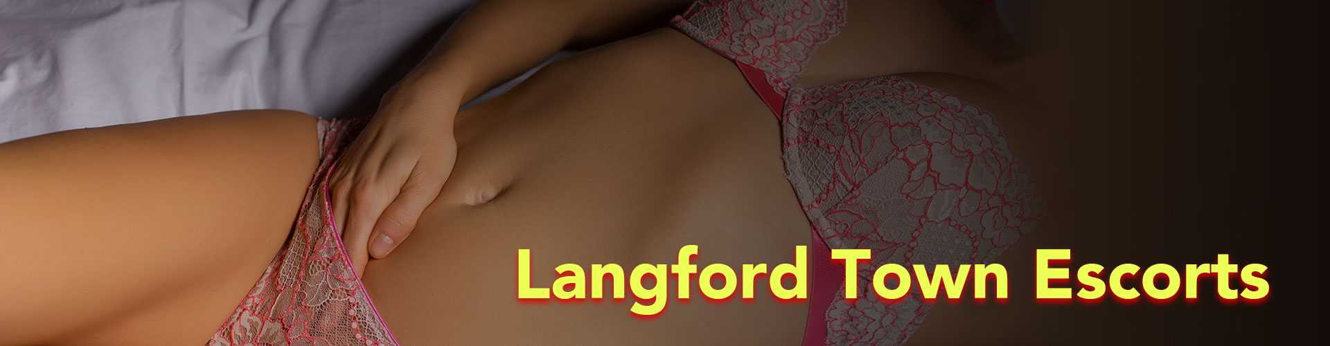 Langford Town escorts