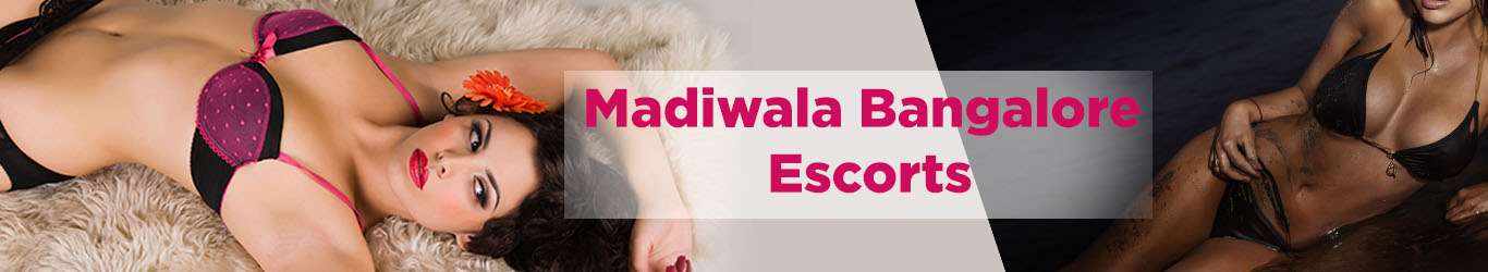 Escorts services in Madiwala Bangalore  